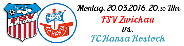 3. Liga: FSV Zwickau - FC Hansa Rostock